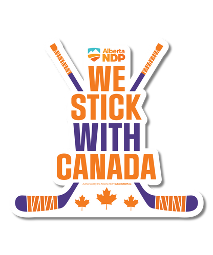We Stick With Canada Sticker