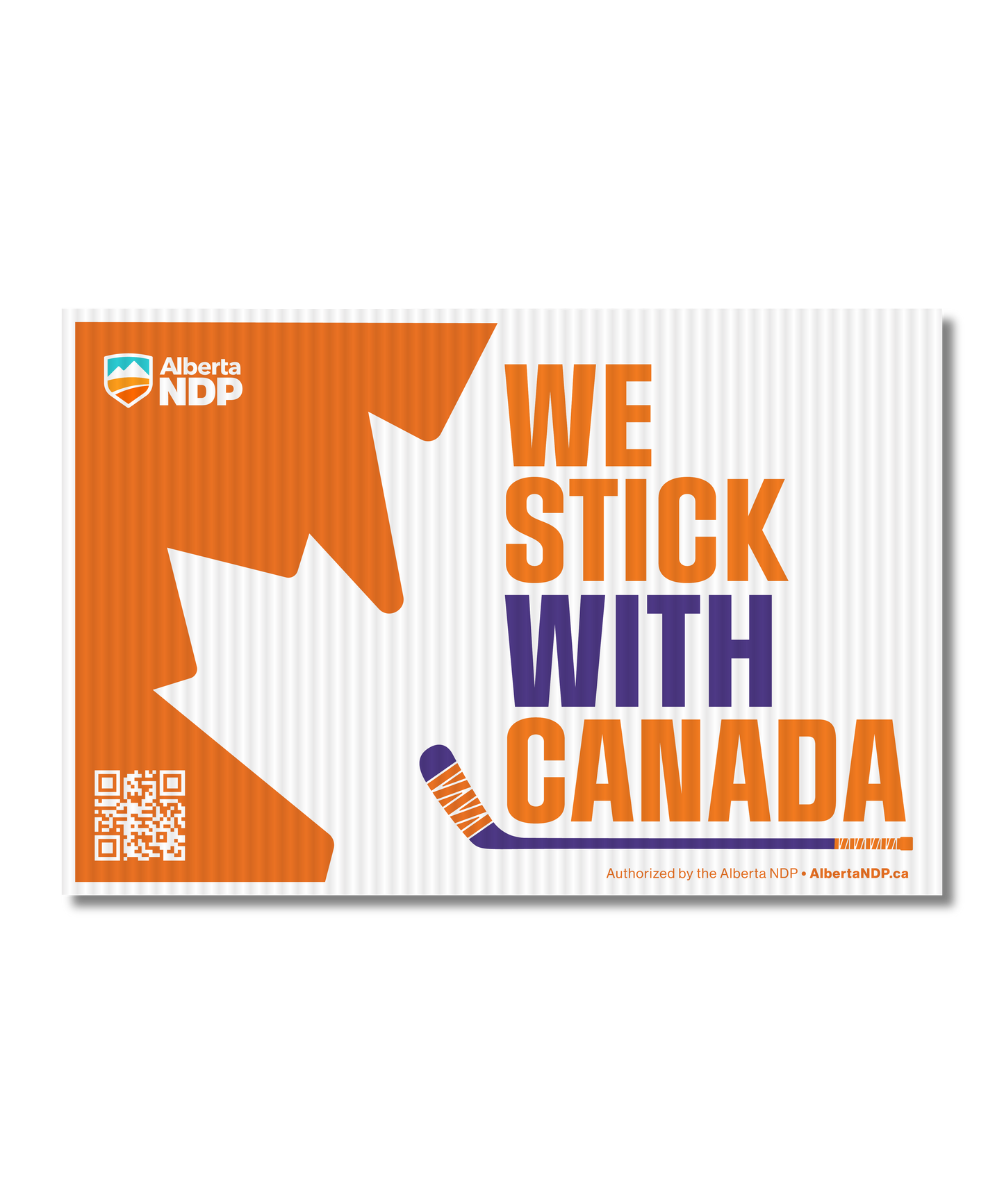 We Stick With Canada Lawn Sign