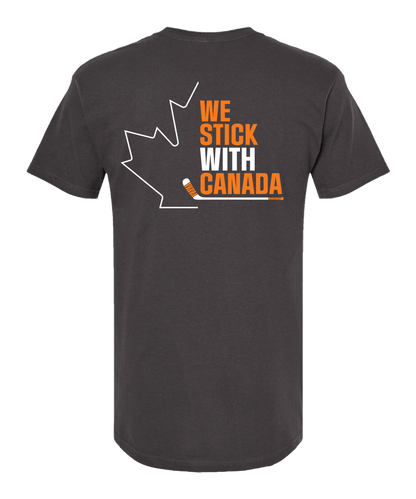 We Stick With Canada T-Shirt
