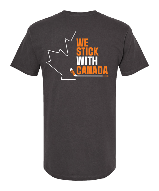We Stick With Canada T-Shirt