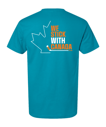 We Stick With Canada T-Shirt